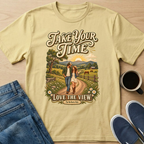 Take Your Time T-Shirt