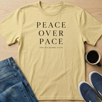 Peace Over Pace Text T-Shirt