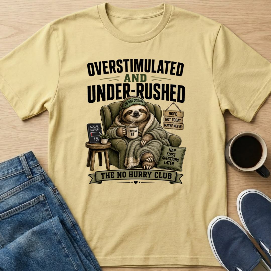 Overstimulated Sloth T-Shirt