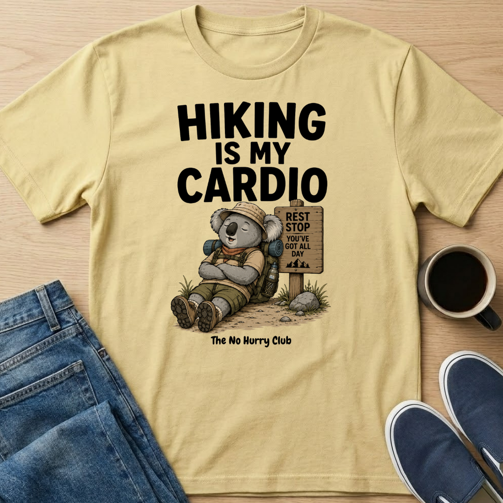 Hiking Is My Cardio T-Shirt