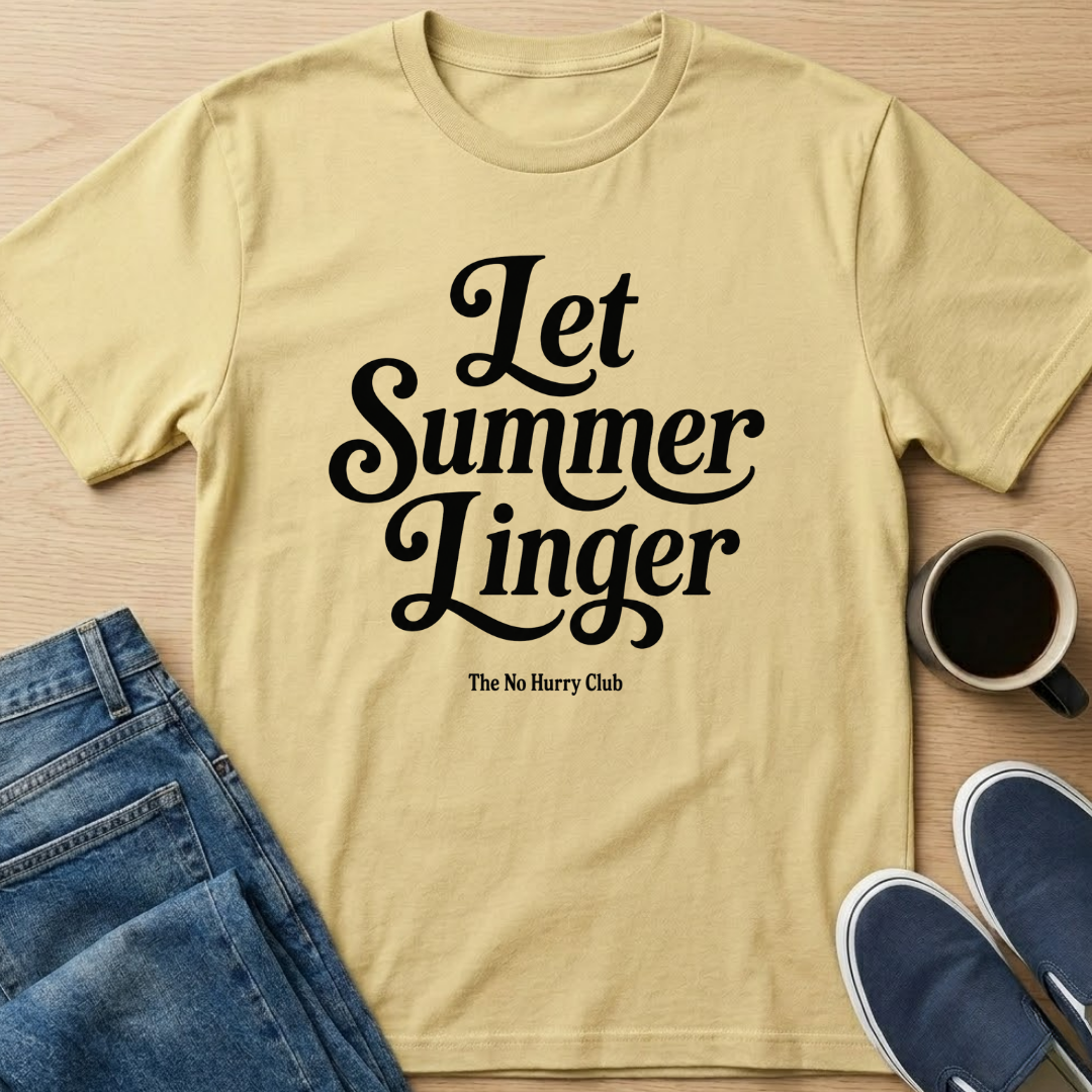 Let Summer Linger Text T-Shirt