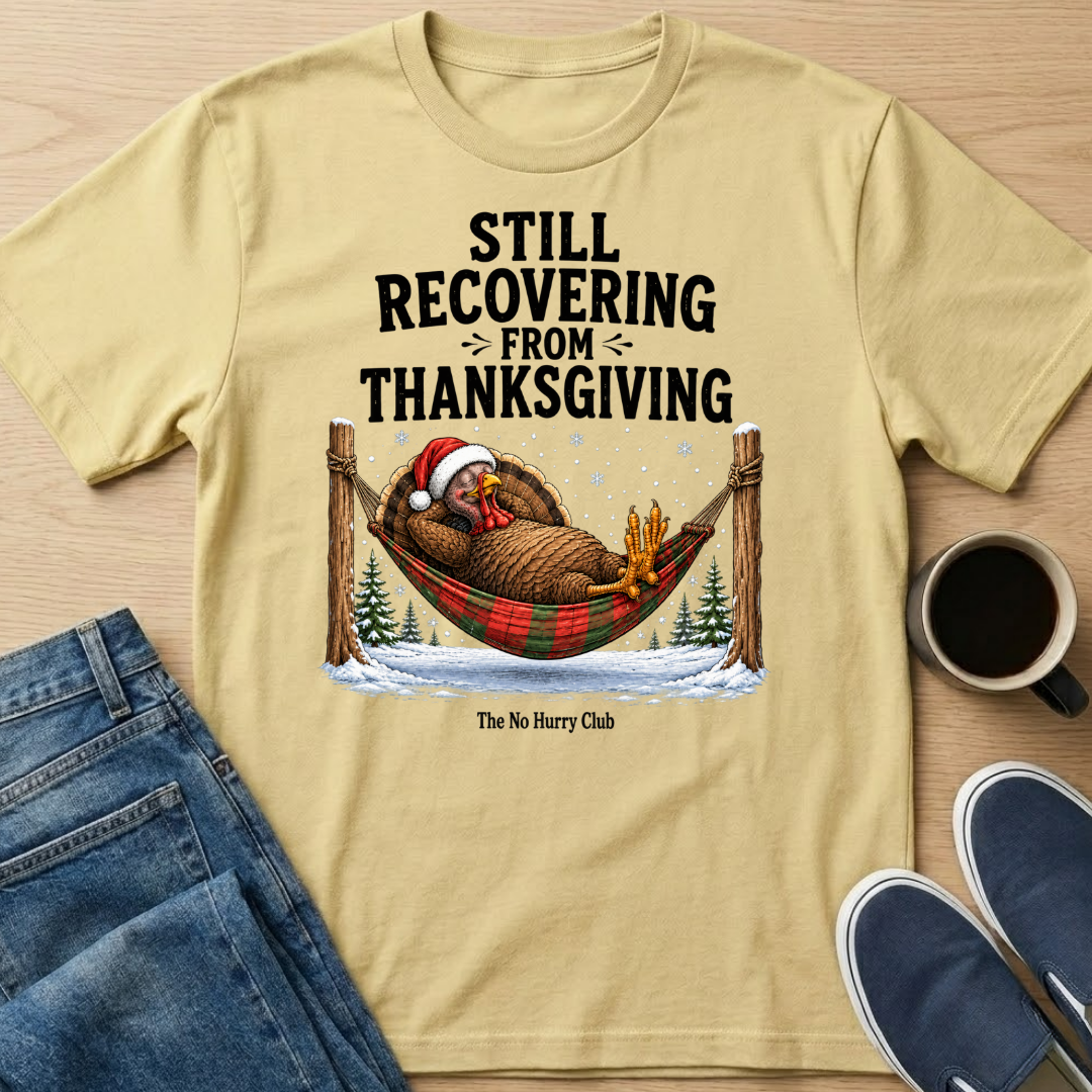 Recovering Turkey T-Shirt
