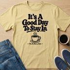 Good Day Coffee T-Shirt
