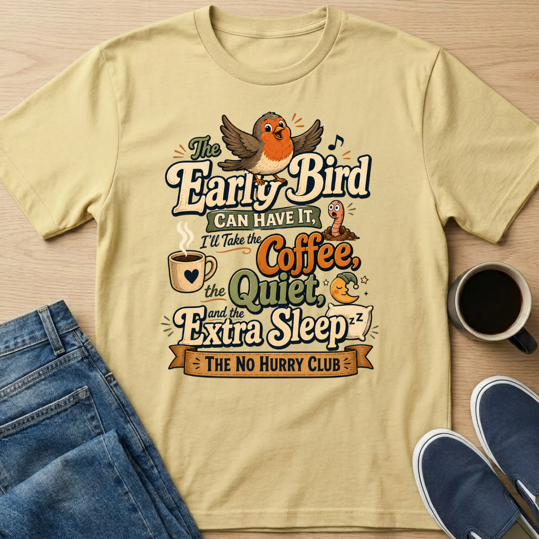 Early Bird T-Shirt