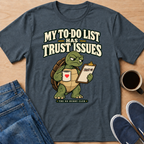 Trust Issues T-Shirt