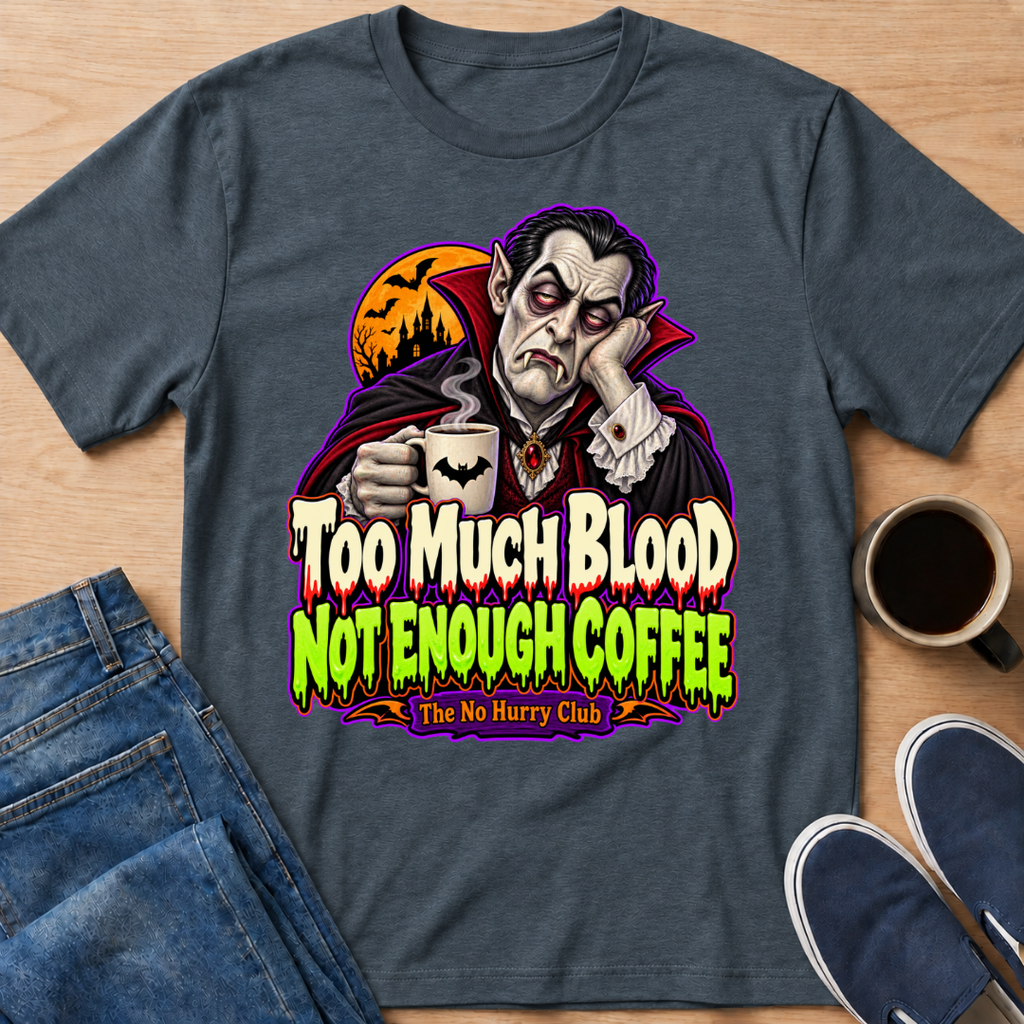 Enough Coffee T-Shirt