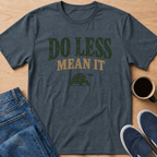 Mean It T-Shirt