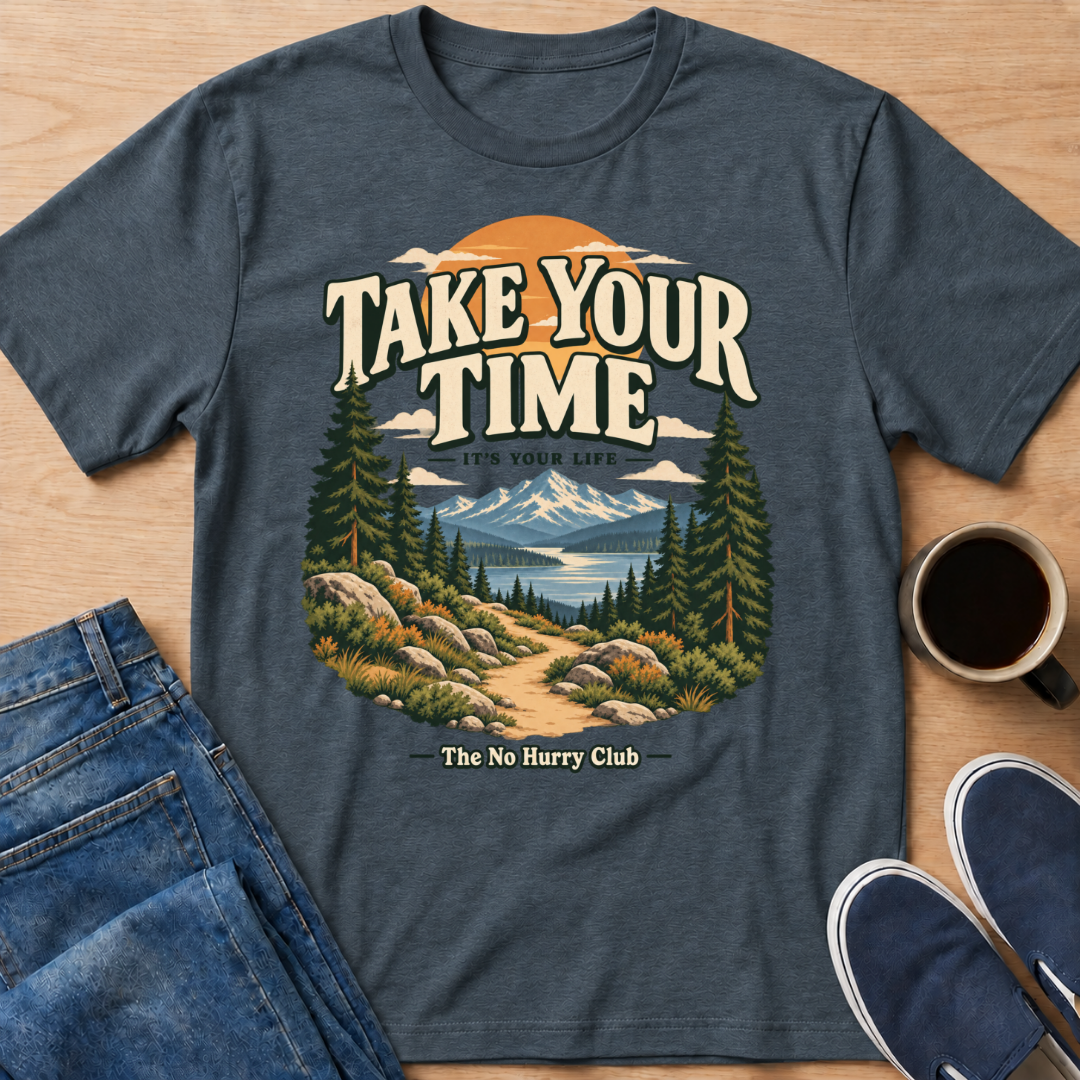 It's Your Life T-Shirt
