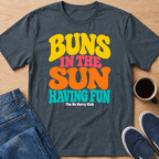 Buns In The Sun T-Shirt