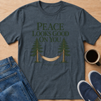 Peace Looks Good T-Shirt