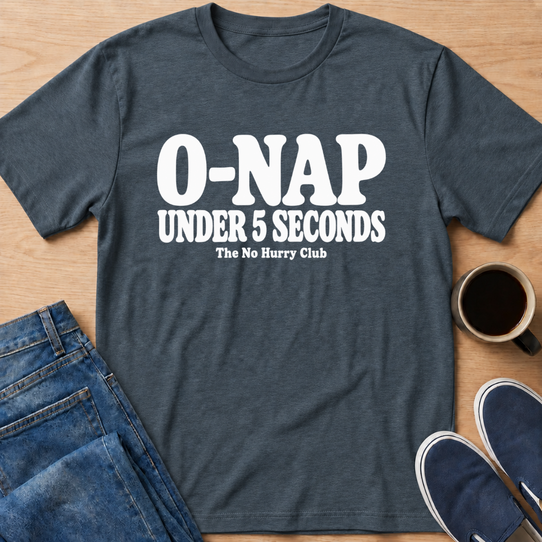 0-Nap T-Shirt
