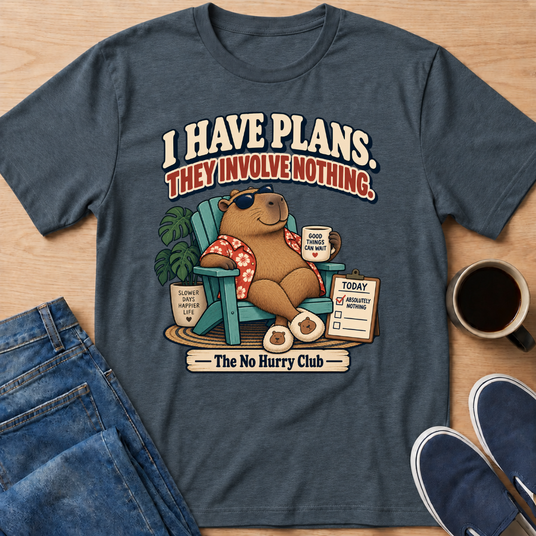 I Have Plans T-Shirt