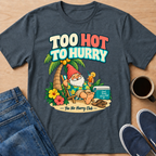 Too Hot Gnome T-Shirt