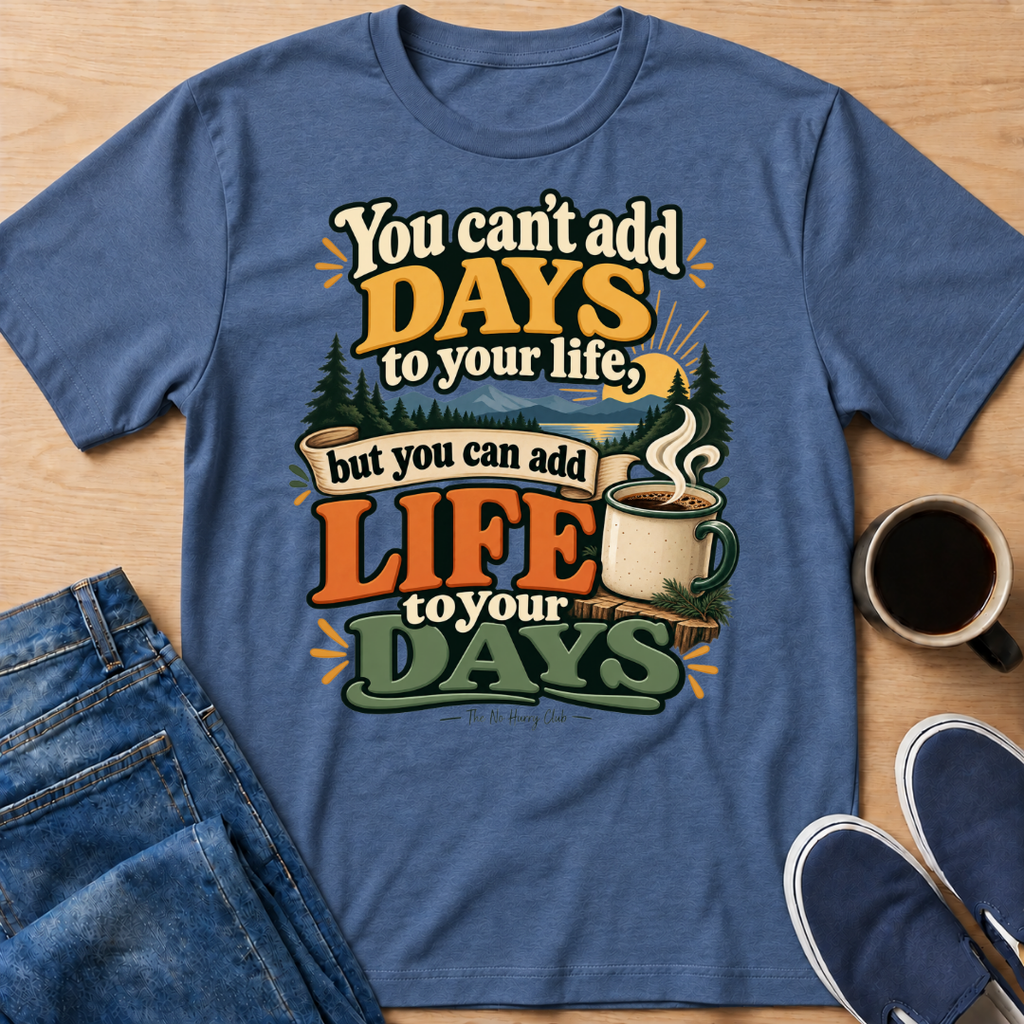 Add Life T-Shirt