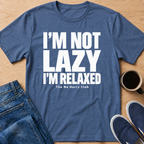 Not Lazy White T-Shirt
