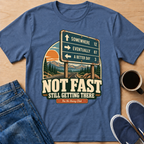 Not Fast T-Shirt