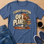 Alien Off Planet T-Shirt