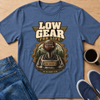 Low Gear T-Shirt