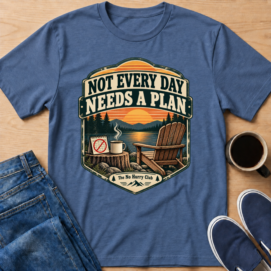 Not Every Day T-Shirt