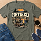 Retired From Rushing T-Shirt