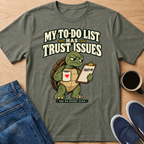 Trust Issues T-Shirt