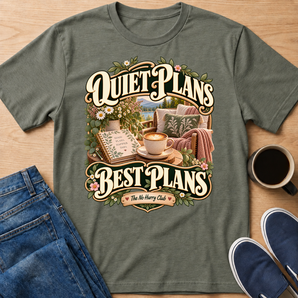 Quiet Plans T-Shirt