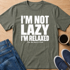 Not Lazy White T-Shirt