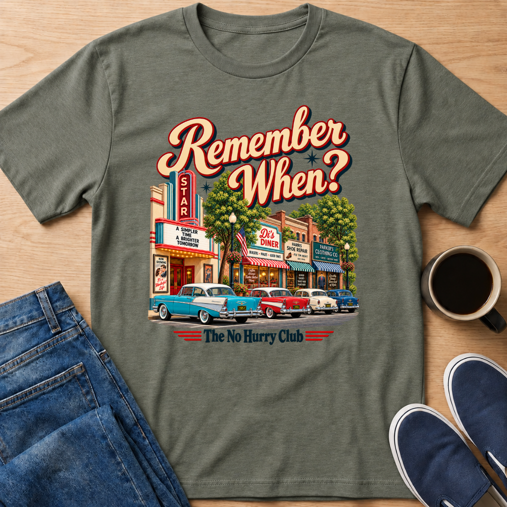 Remember When? T-Shirt