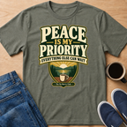 Peace Is My Priority T-Shirt