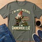 Gnomewhere Else T-Shirt