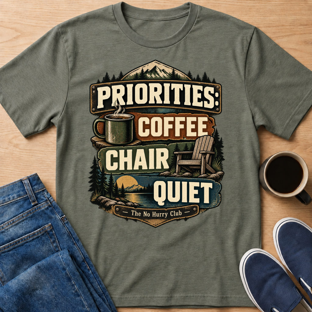 Priorities T-Shirt