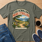 More Strolling T-Shirt