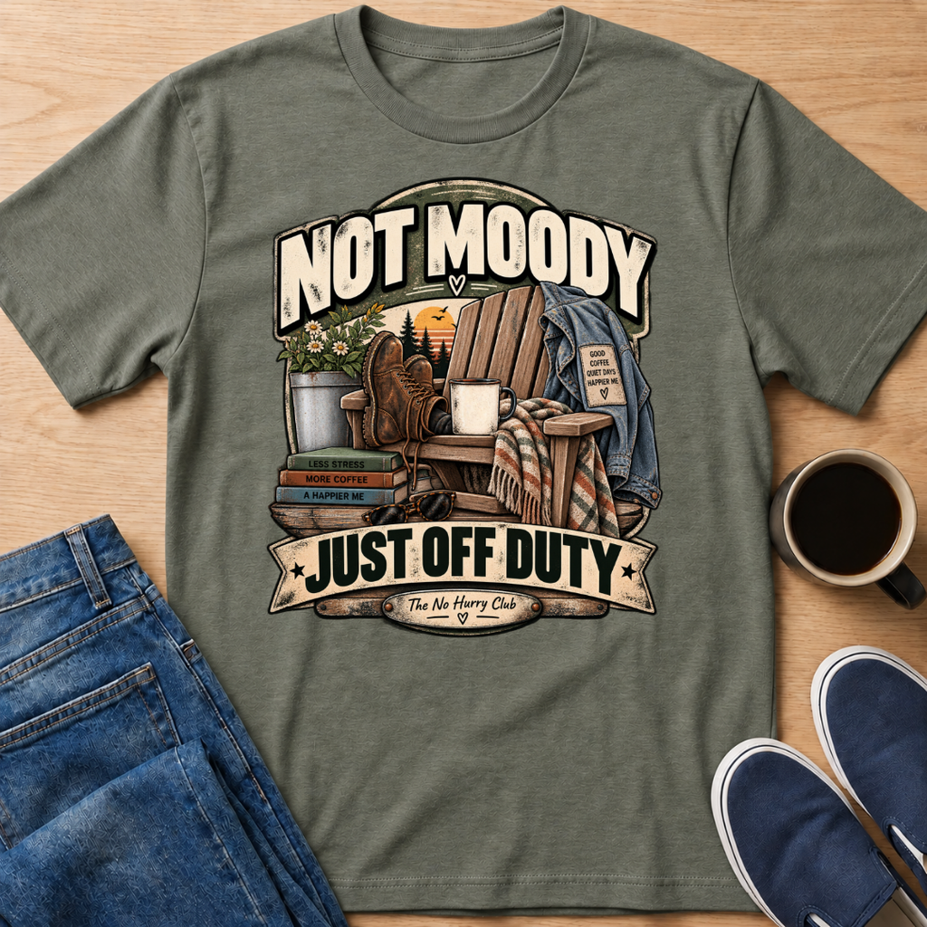 Not Moody T-Shirt