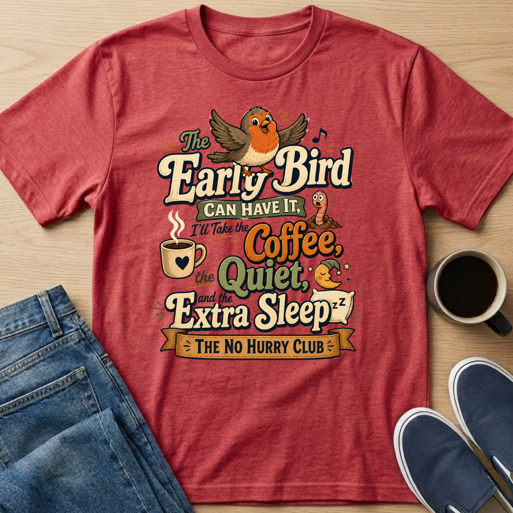 Early Bird T-Shirt