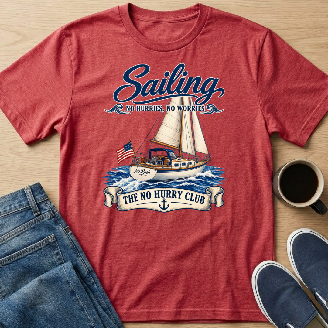 No Rush Sailing T-Shirt