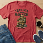 Trail Mix And Slow Hikes T-Shirt