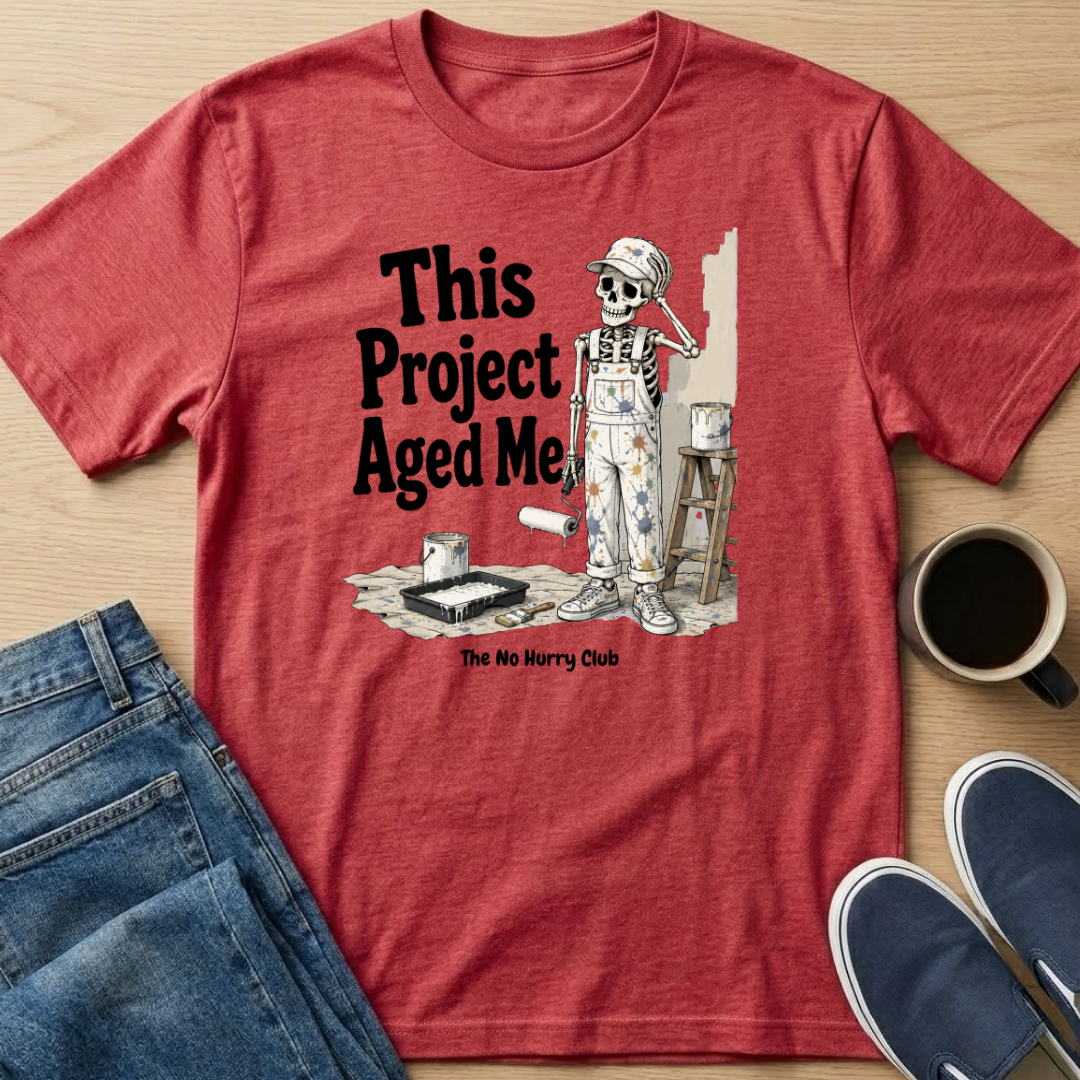 This Project Aged Me Skelly T-Shirt