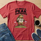 My Pace Is Peak Performance T-Shirt