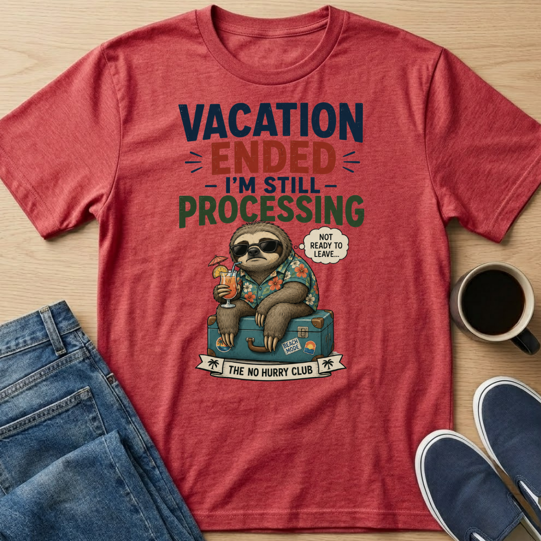 Vacation Ended T-Shirt