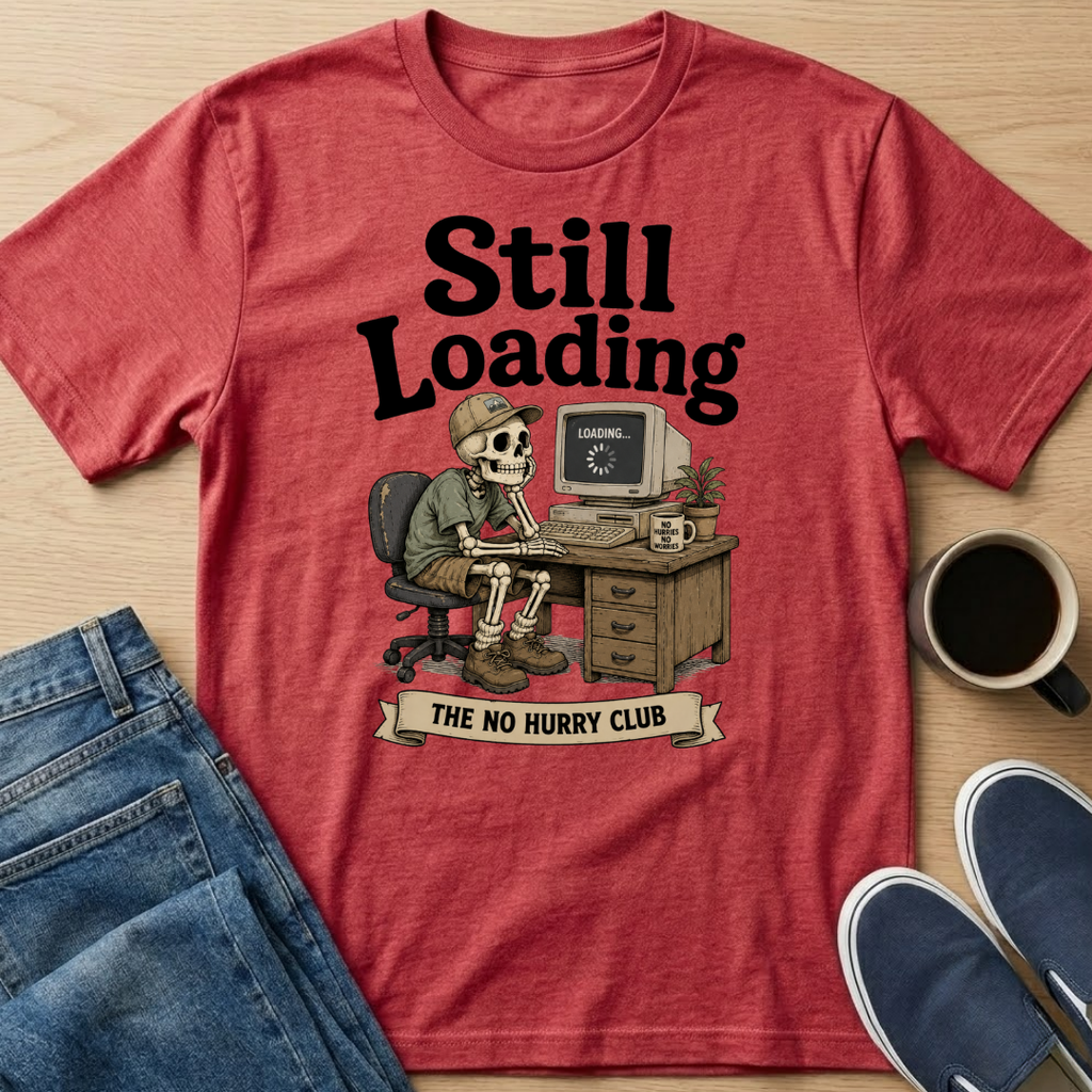 Still Loading Skelly T-Shirt