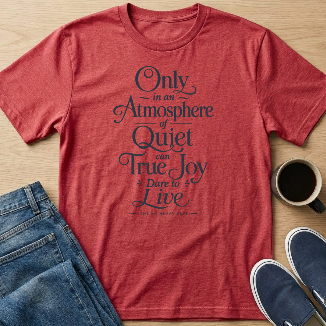 Atmosphere of Quiet Text T-Shirt