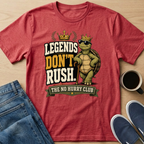 Legends Don't Rush Turtle T-Shirt