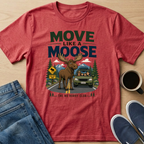 Move Like A Moose T-Shirt