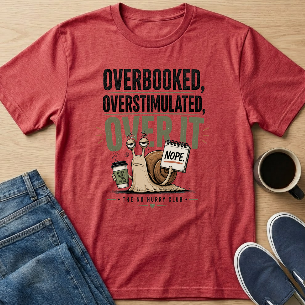 Over It T-Shirt