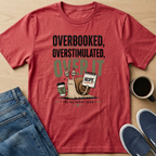 Over It T-Shirt