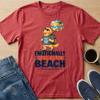 Emotionally Still At The Beach T-Shirt