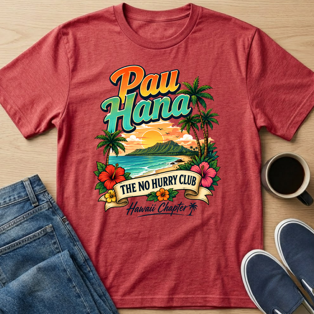 Pau Hana T-Shirt