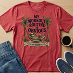 My Workout Routine Sloth T-Shirt
