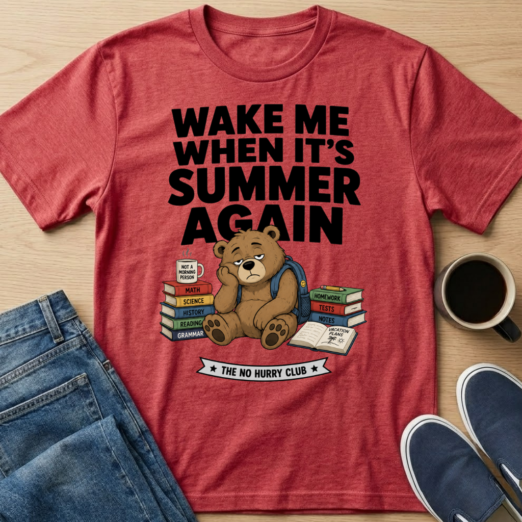 Wake Me When It's Summer Again T-Shirt