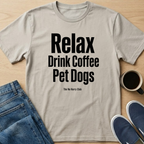 Relax, Pet Dogs Text T-Shirt